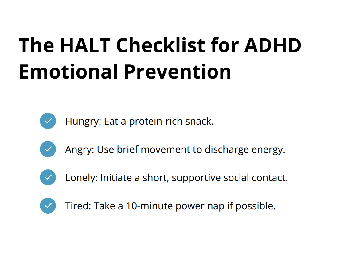 Checklist of HALT—Hungry, Angry, Lonely, Tired—to prevent ADHD emotional escalation. - adhd emotional regulation